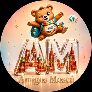 📍Amigos Moscú🇷🇺🫱🏻‍🫲🏼🌎