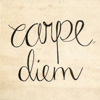 carpe diem