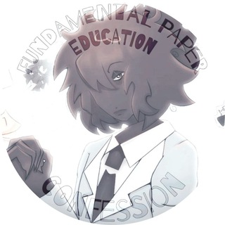 𝐹𝑢𝑛𝑑𝑎𝑚𝑒𝑛𝑡𝑎𝑙 𝑃𝑎𝑝𝑒𝑟 𝐸𝑑𝑢𝑐𝑎𝑡𝑖𝑜𝑛 𝐶𝑜𝑛𝑓𝑒𝑠𝑠𝑖𝑜𝑛!