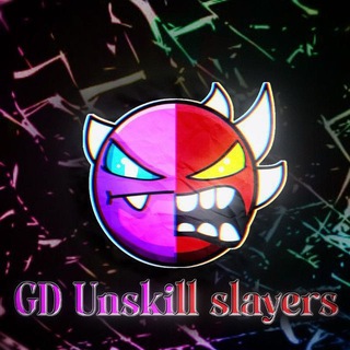 Geometry Dash Unskill Slayers