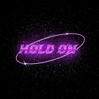 𝐇𝐎𝐋𝐃 𝐎𝐍