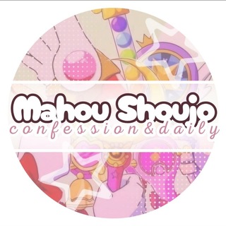 Mahou Shoujo DAILY || CONF ~ [🧚‍♀️✨️]