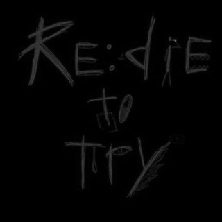 RE:DIE TO TRY CDT