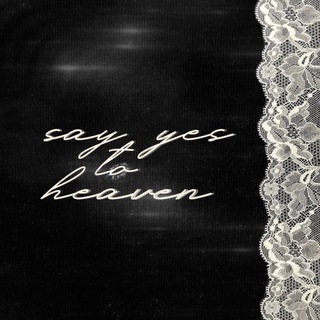 say yes to heaven
