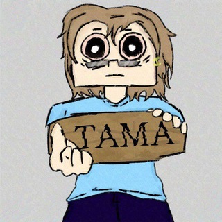 TAMA TIME!