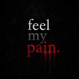 Feel my pain.